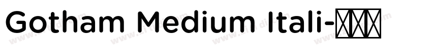 Gotham Medium Itali字体转换